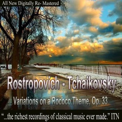 USSR State Symphony Orchestra/USSR TV and Radio Large Chorus/Moscow Chamber Choir/USSR Radio and Television Orchestra/Novosibirsk Chamber Choir/Unknown Artist/Evgeny SvetlanovRostropovich - Tchaikovsky, Variations on a Rococo Theme, Op. 33