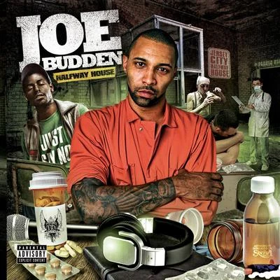 Joe BuddenHalfway House