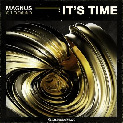 Unread/Magnus/Alessia LabateIts Time