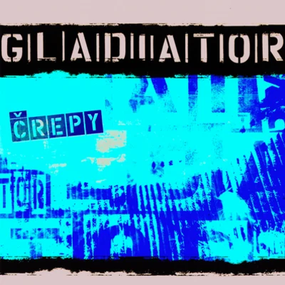 DIRTY/GladiatorCrepy