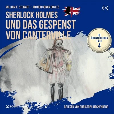 Sherlock HolmesSherlock Holmes und das Gespenst von Canterville (Die übernatürlichen Fälle 4)