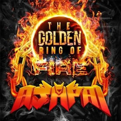 AjapaiThe Golden Ring Of Fire