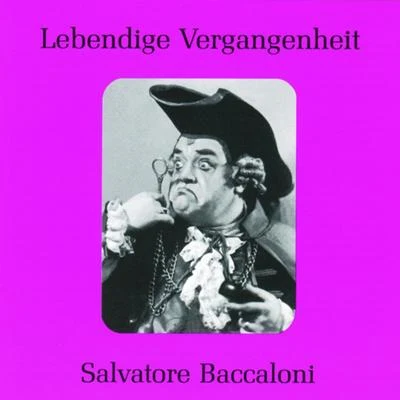 Salvatore BaccaloniLebendige Vergangenheit - Salvatore Baccaloni