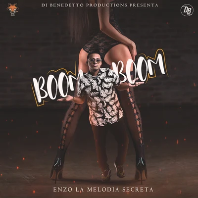 Enzo La Melodia SecretaBoom Boom