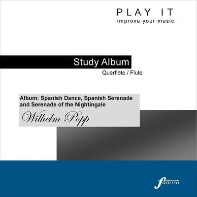 Leopold Mozart/Denette Whitter/Play ItPlay It - Study Album - QuerflöteFlute; Wilhelm Popp: Album - Flute and Piano