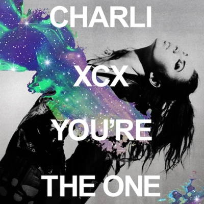 Charli XCX/Wolf AliceYou’re The One