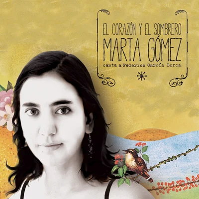 Marta Gomez/Baluji Shrivastav/Jason Carter/Re-Orient/Tamy/Harry Kalapana/Pedro Borges/Blind Blake/Compania Folclorica Matambu/Irene WilliamsEl Corazón y el Sombrero