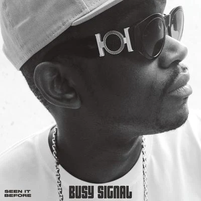 Busy Signal/DJ. FrodoSeen It Before