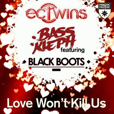 EC TwinsLove Wont Kill Us