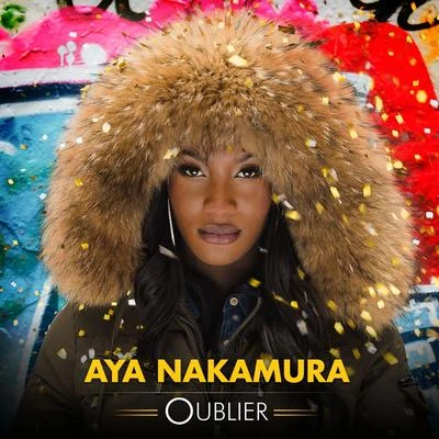 Aya NakamuraOublier