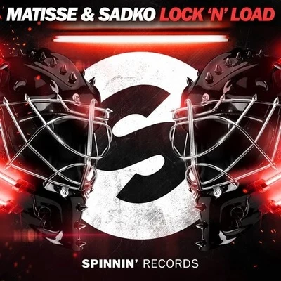 Matisse & SadkoLock N Load