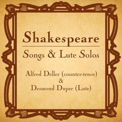 Lorenzo Guicciardi/Ottavio Rinuccini/The Deller Consort/Alfred Deller/Unknown Artist/Bible/Jacopo Sannazaro/Giovanni Giambattista/Giovanni Battista MarinoShakespeare: Songs & Lute Solos