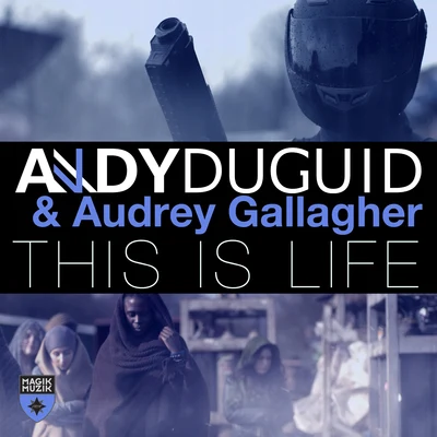 Andy DuguidThis is Life