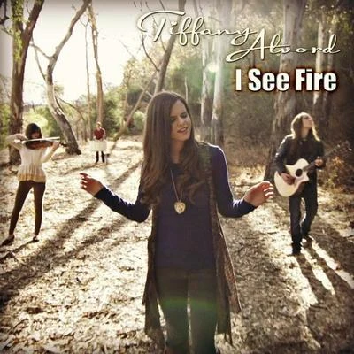 Tiffany Alvord/Dave DaysI See Fire