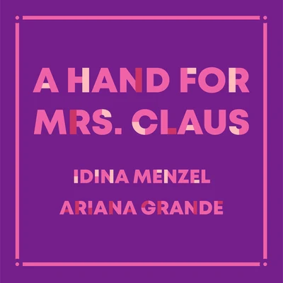 Aaron Lohr/Idina Menzel/Marc KudischA Hand For Mrs. Claus