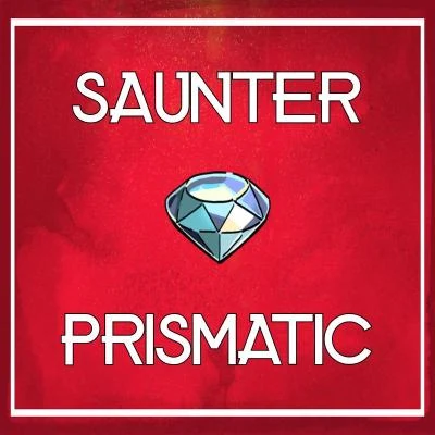 SAUNTERPrismatic