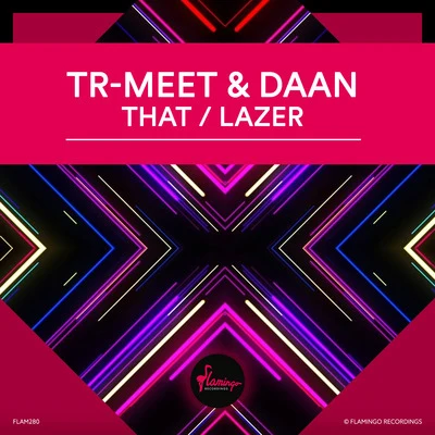 TR-MEETThatLAZER