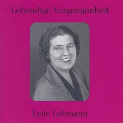 Lotte LehmannLE本地G ever敢跟黑頭 - Lotte Lehmann