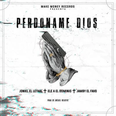 Kris R./Jamby el Favo/Pablo Chill-ePerdoname Dios