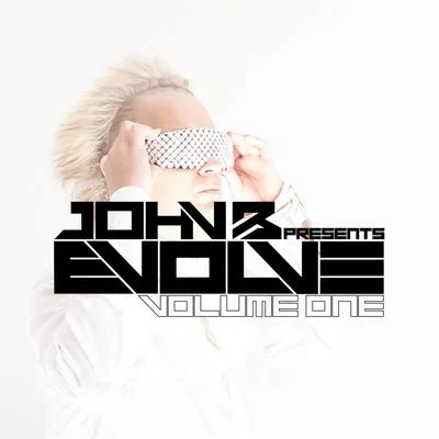 John B/DigitalEvolve, Vol. 1