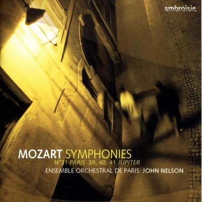 Ensemble Orchestral De ParisMozart: Symphonies Nos. 31 "Paris", 39, 40 & 41 "Jupiter"