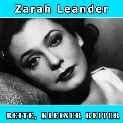 Zarah LeanderReite, kleiner Reiter