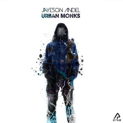 Jayeson AndelUrban Monks (Bonus Track Version)