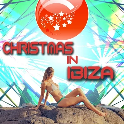 Christmas Songs/Christmas Hits/Christmas MusicChristmas In Ibiza