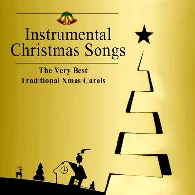 Christmas Music Collective/Christmas Music Academy/Christmas Eve Carols AcademyChristmas Songs – The Very Best Traditional Xmas Carols and Beautiful Instrumental Music for All, Magic Christmas Time