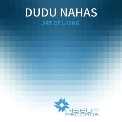 Dudu NahasArt Of Living