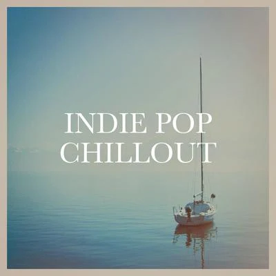 Chillout CaféCafé IbizaWonderful Chillout Music EnsembleIndie Pop Chillout