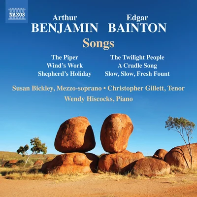 Susan BickleyBENJAMIN, A.BAINTON, E.L.: Songs (Bickley,Gillett, Hiscock)