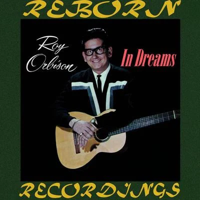 Roy OrbisonIn Dreams (HD Remastered)