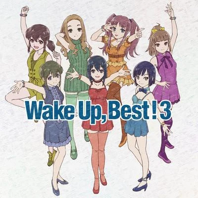 青木佳乃/MONACA/柴田徹也/千葉直樹/秋月須清Wake Up, Best! 3