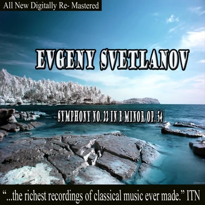 USSR Symphony OrchestraEvgeny Svetlanov Symphony No. 22 in B Minor Op. 54