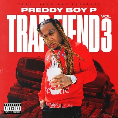 Preddy Boy PTrap Fiend, Vol. 3