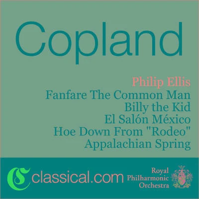 Aaron CoplandAaron Copland, Fanfare For The Common Man