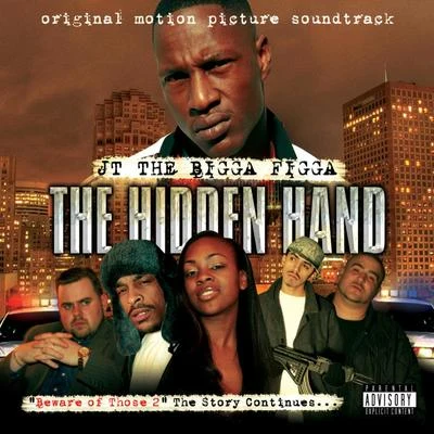 JT the Bigga FiggaThe Hidden Hand - Deluxe Edition