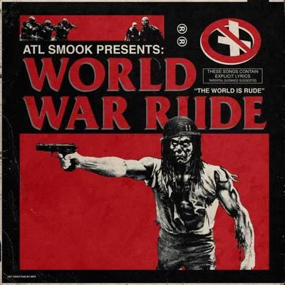 Atl SmookWorld War Rude