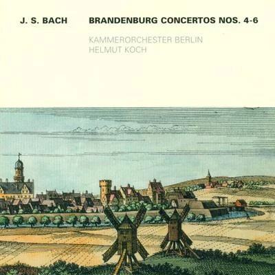 Helmut Koch/Santini Chamber Orchestra Münster/Rudolf Ewerhart/Eduard Wollitz/Helmut Krebs/Bernhard Michaelis/Chamber Orchestra of the Berlin Radio/Maureen Lehane/Gerald English/Walter HauckBACH, J.S.: Brandenburg Concertos Nos. 4-6 (Berlin Chamber Orchestra, Koch)