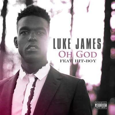 Luke James/Eric Bellinger/Chris Brown/Blaq TuxedoOh God