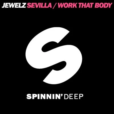 JewelzSevillaWork That Body