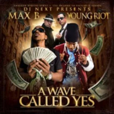 Rafi MaliceMax BFrench MontanaA Wave Called Yes