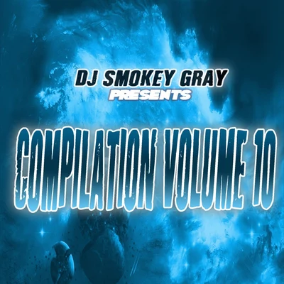 Bizarre/JP Cali SmoovDJ Smokey Gray Presents Compilation Album Volume 10