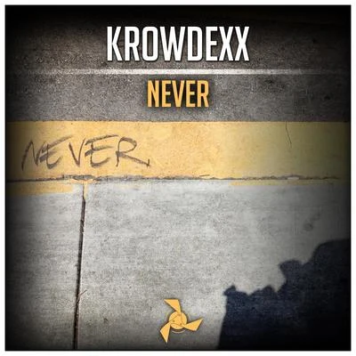 KrowdexxNever