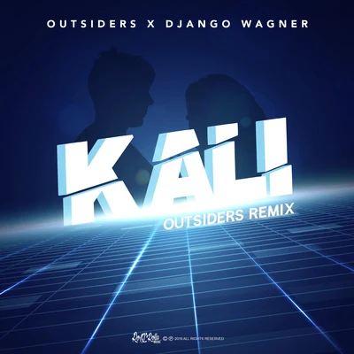 Django WagnerKali (Outsiders Remix)