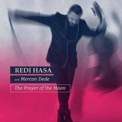 Redi Hasa/alva notoThe Prayer Of The Moon