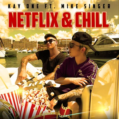 Kay OneNetflix & Chill