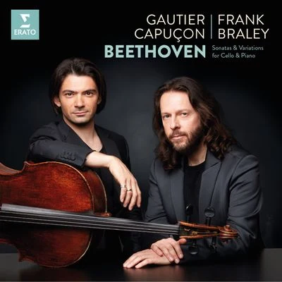 Gautier CapuçonBeethoven: Complete Works for Cello & Piano