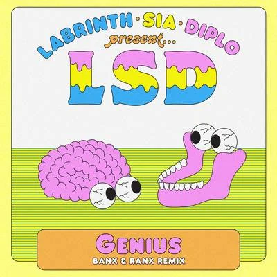 Diplo/LSD/Labrinth/SiaGenius (Banx & Ranx Remixes)